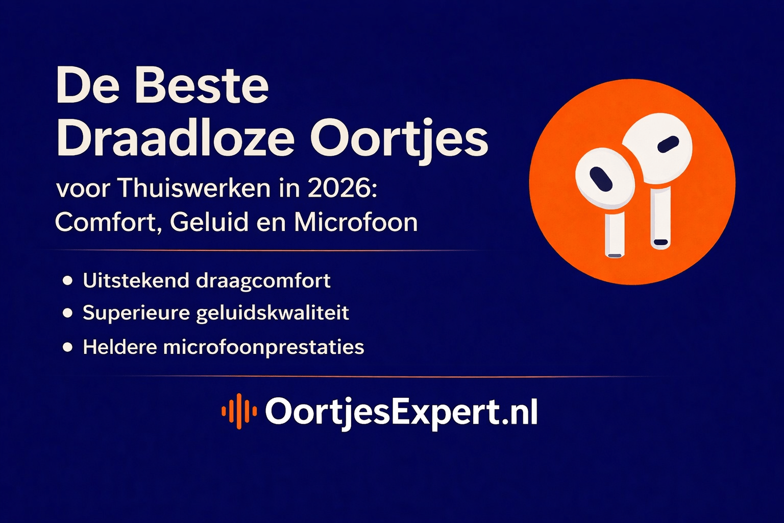 de-beste-draadloze-oortjes-thuiswerken-2026