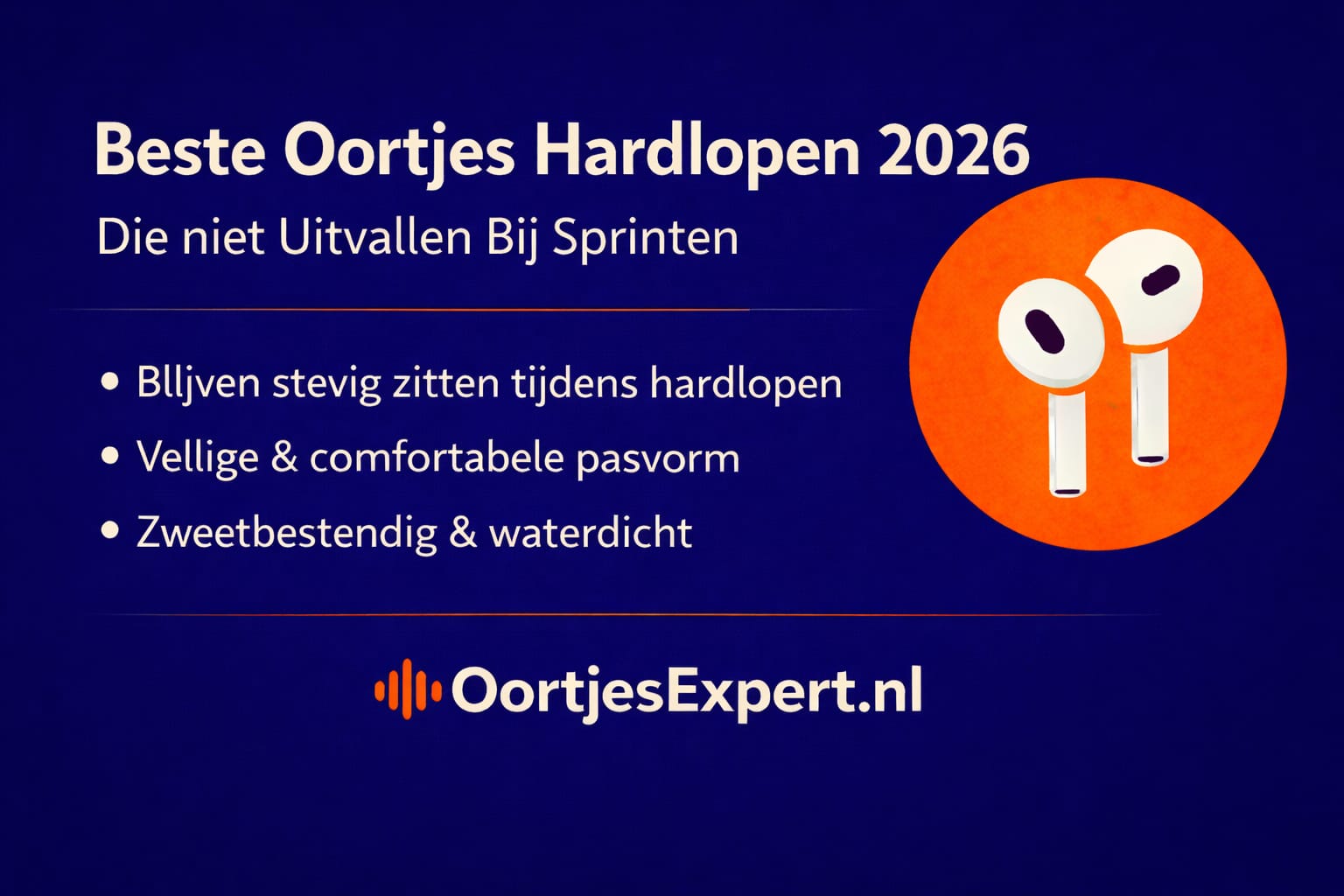 Beste oortjes voor hardlopen 2026 die niet uitvallen bij sprinten en regen