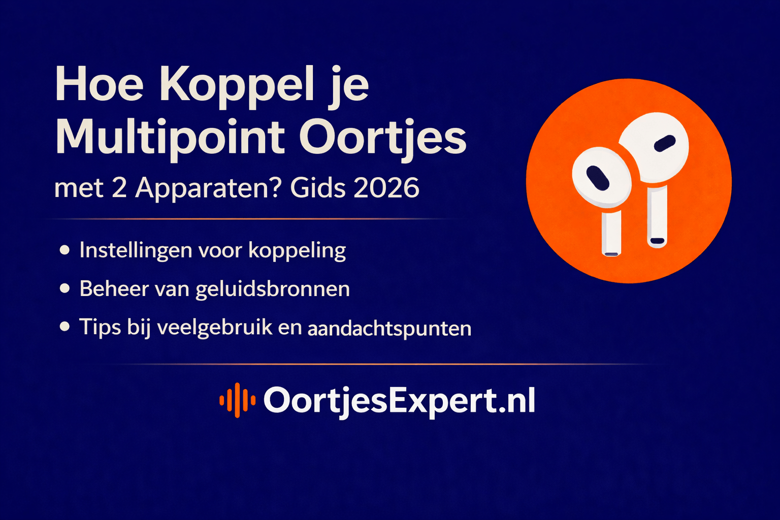 Multipoint draadloze oortjes koppelen aan twee apparaten – telefoon en laptop voor naadloos schakelen